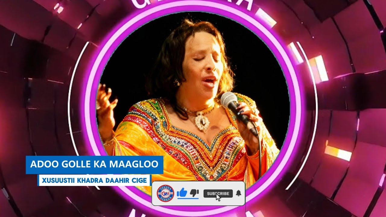 ADOO GOLLE KA MAAGLOO | XUSUUSTII KHADRA DAAHIR CIGE | LYRICS COVER SONG