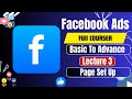 Page Set Up | Facebook Ads Full Course | Meta Ads | Basic To Advance How   Earn Money With Facebook