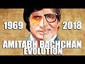 AMITABH BACHCHAN Evolution (1969-2018)