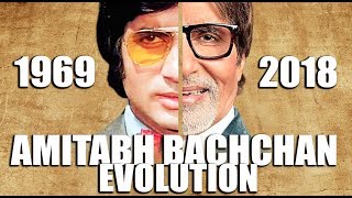 AMITABH BACHCHAN Evolution (1969-2018)