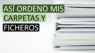 Cómo ordenar las carpetas y ficheros | Nomclaturas y estructuras