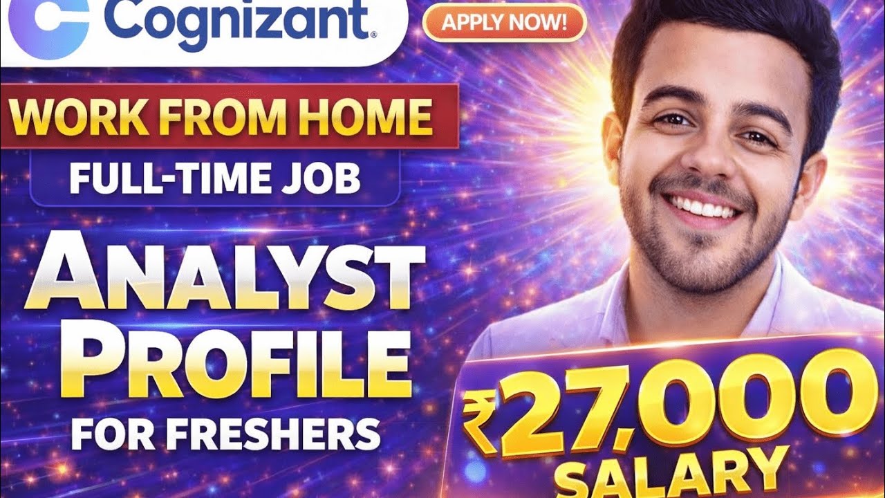Cognizant Hiring for Analyst | WORK FROM  HOME -FULL TIME - For Freshers / News Analyst Role