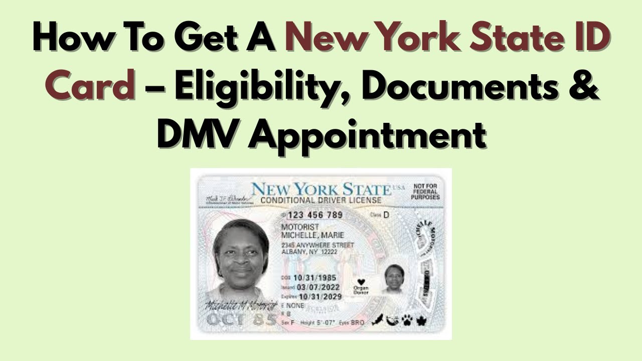 How To Get A New York State ID Card – Eligibility, Documents & DMV  Appointment