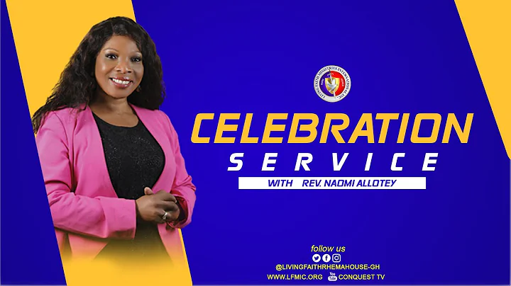 Sunday Celebration Service  | Rev. Naomi Allotey  | 19th June 2022