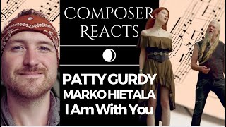 Composer Reacts To Patty Gurdy  I Am With You Feat Marko Hietala