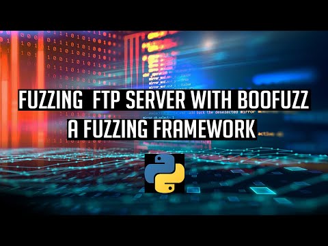 BooFuzz Framework Tutorial : Fuzzing FTP Server