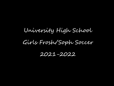 University High School Girls Frosh/Soph Soccer Banquet Video, 2021-202