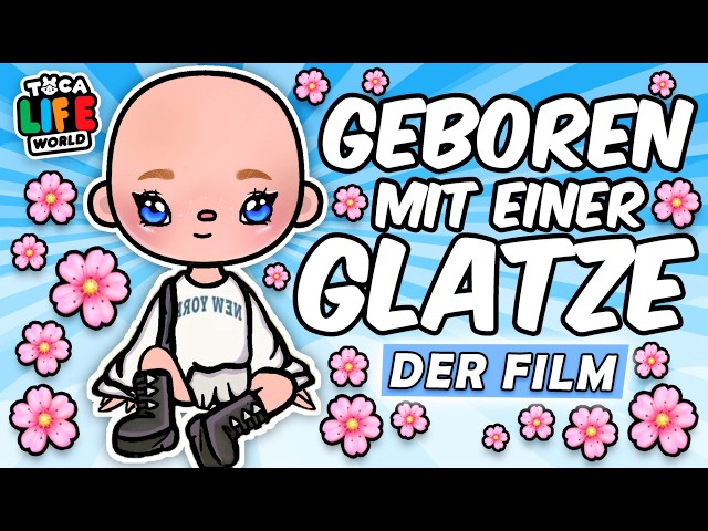 🎀 MIT GLATZE GEBOREN 🍿 DER FILM EXTRA LANG 🎥 TOCA BOCA LIFE WORLD DEUTSCH #TOCATOAST class=