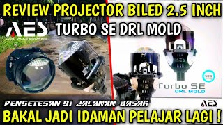 REVIEW BILED AES TURBO SE DRL MOLD #biledprojector #biled