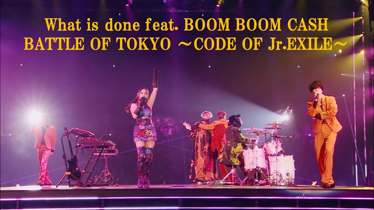 Obejrzyj What is done feat. BOOM BOOM CASH (BATTLE OF TOKYO ~CODE OF Jr.EXILE~) w YouTube Obejrzyj What is done feat. BOOM BOOM CASH (BATTLE OF TOKYO ~CODE OF Jr.EXILE~) w YouTube
