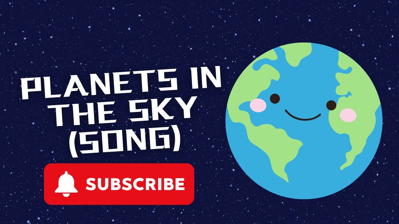Planets in the Sky Song for Kids! - YouTube