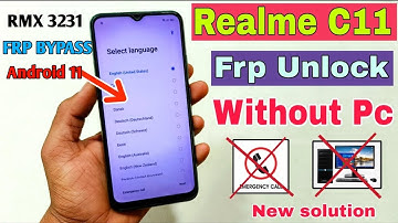 REALME C11 2021 FRP BYPASS WITHOUT PC || (RMX3231) GOOGLE ACCOUNT REMOVE ANDROID 11 || 2025