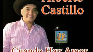 Video thumbnail of "Alberto Castillo - Cuando Hay Amor"