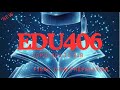 EDU406  TOPIC 204 to 218  V IMPORTANT REGARDING TO FINAL TERM