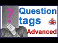 QUESTION TAGS Advanced rules - English lesson