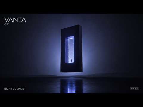 VANTA — Night Voltage #3 | Original Electronic Music