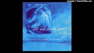 Watch All My Faith Lost  Agane video