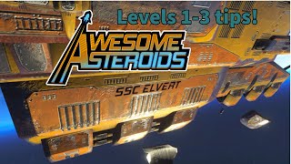Awesome Asteroids quick tips lvl 1-3