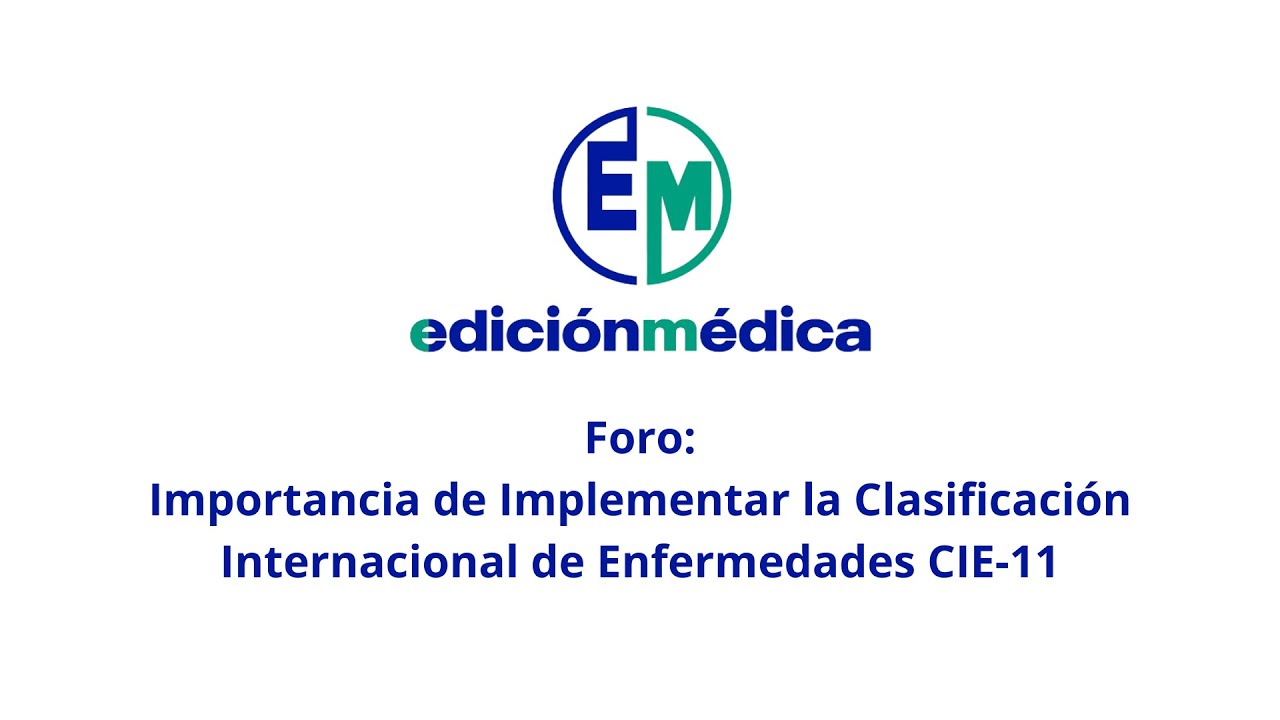 Foro Importancia de Implementar la Clasificación Internacional de