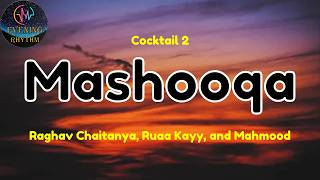 Mashooqa (Video) Shahid, Kriti, Rashmika | Pritam, Mahmood, Amitabh B, Raghav C, Ruaa K | Cocktail 2