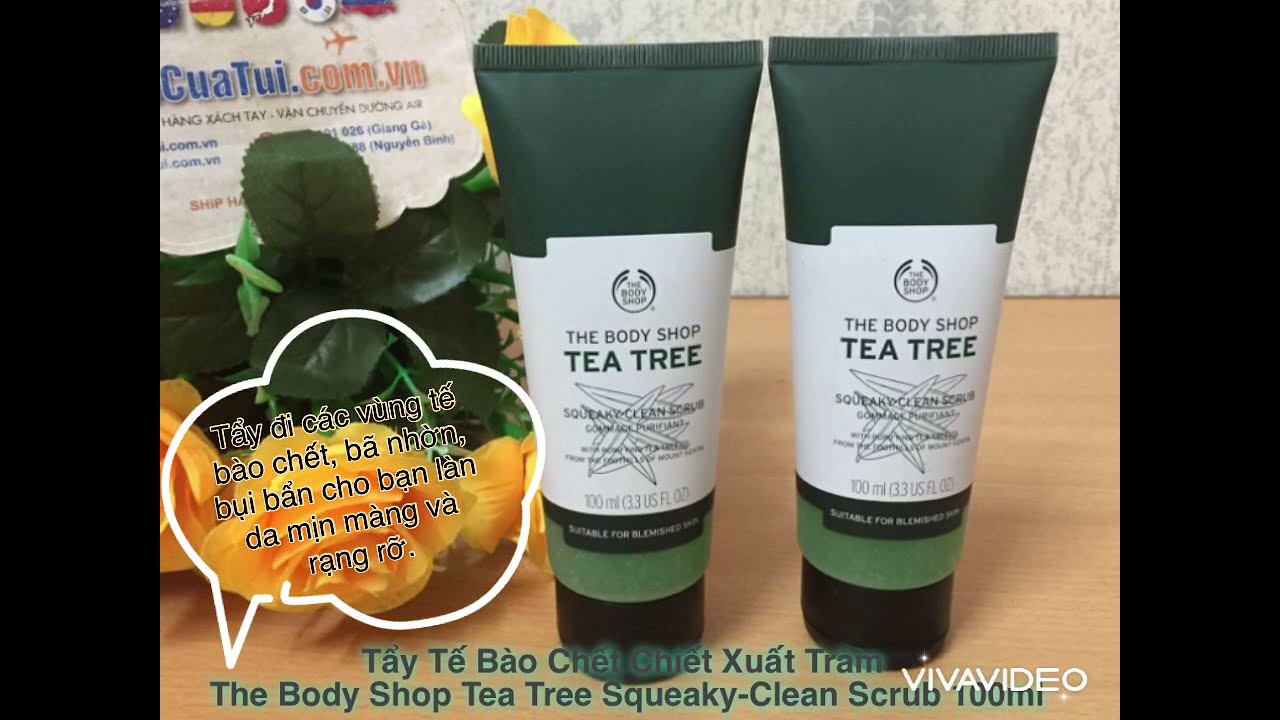Tẩy Tế Bào Chết Chiết Xuất Tràm The Body Shop Tea Tree Squeaky-Clean Scrub 100ml. - Shopcuatui