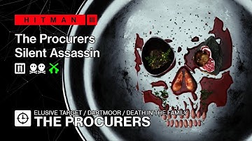 Hitman 3 | Elusive Target | The Procurers — Default loadout, Silent Assassin Suit Only