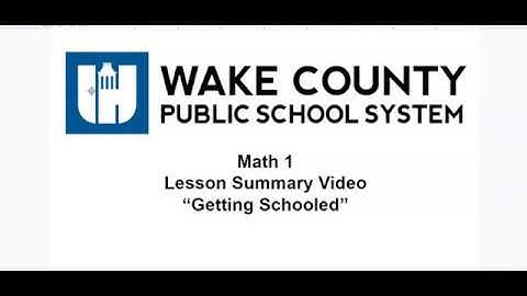 Math 1 Unit 9 Lesson 8 Getting Schooled Summary Video
