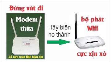 biến modem thành bộ phát wifi