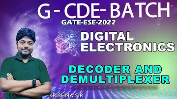 Decoder and DE multiplexer || DIGITAL ELECTRONICS I GATE/ESE - 2022 I
