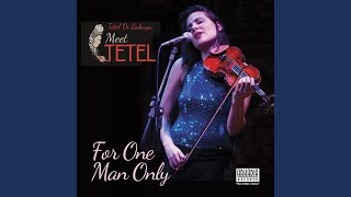 For One Man Only (feat. Daniel Grajew)