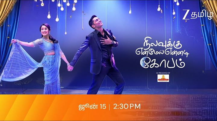 Nilavuku En Mel Ennadi Kobam | World Television Premiere | Jun 15, 2:30 PM | Zee Tamil