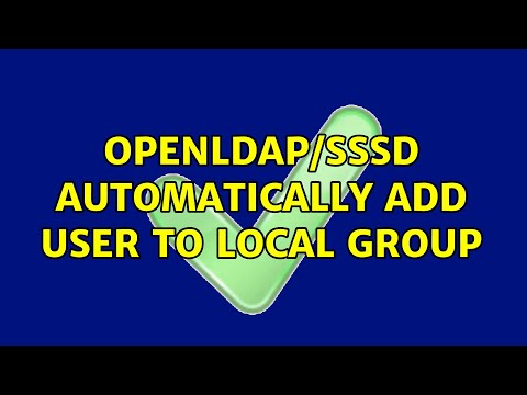 OpenLDAP/SSSD Automatically Add User to Local Group (2 Solutions!!)