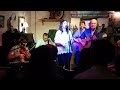 &quot;Two Sisters&quot; - Moya Brennan &amp; Family joined by Noel Duggan, August 2018 at Leo&#39;s Tavern