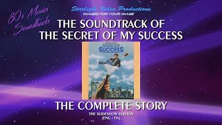 10 - The Soundtrack Of THE SECRET OF MY SUCCESS: The Complete Story (ENG/ITA)(The Slideshow Edition)