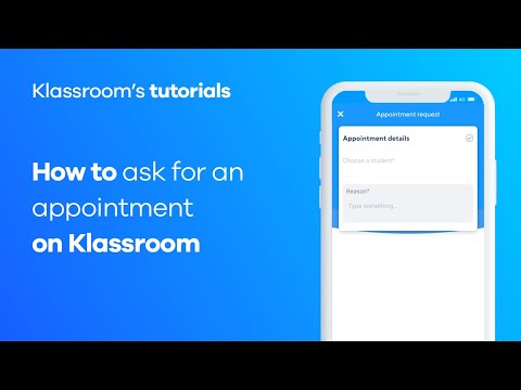 How to ask for an appointment with a teacher on Klassroom