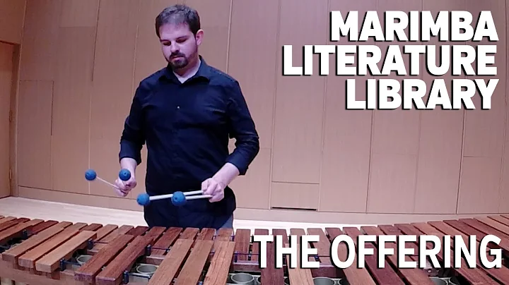 The Offering by Michael Burritt - Marimba Literatu...