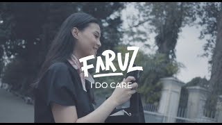 Faruz - I Do Care (Teaser Video)