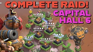 CAPITAL HALL 6 COMPLETE RAID! Easy attack strategies that anyone can do | Clash of Clans