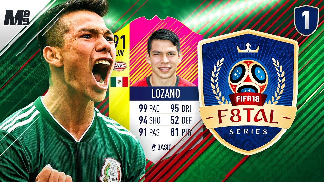 F8TAL WORLD CUP | ENTER LOZANO.. | FIFA 18 ULTIMATE TEAM #1