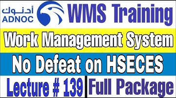No Defeat of HSECES as per ADNOC WMS | Lecture # 139