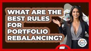 What Are The Best Rules For Portfolio Rebalancing? - Get Retirement Help