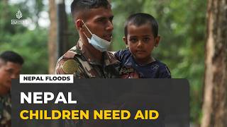 Nepal flood survivors find shelter: Thousands of children need aid
