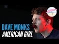 Dave Monks - American Girl (Live at the Edge)