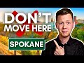 Dont move to spokane unless you can handle these 15 things