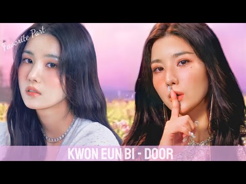 KWON EUN BI (권은비) - Door "Favorite Part"