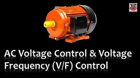 Stator Voltage Control using AC Voltage Control | Voltage Frequency (V/F) Control