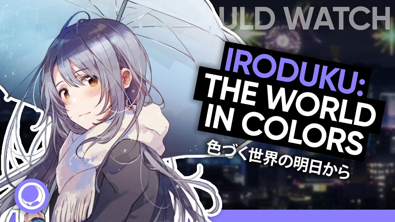 Why You Should Watch Iroduku: The World in Colors - YouTube