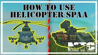 How to use Helicopter/SPAA (Multi Tank Crew) - Roblox -