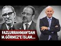 Fazlur Rahman'dan Mehmet Görmez'e İslam Düşünce Hareketleri - Ahmet Şimşirgil