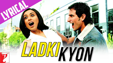 Lyrical | Ladki Kyon Song with Lyrics | Hum Tum | Saif, Rani | Jatin-Lalit | Prasoon Joshi